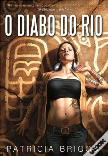 Patricia Briggs: O Diabo do Rio (Paperback, Portuguese language, 2012, Saída de Emergência)