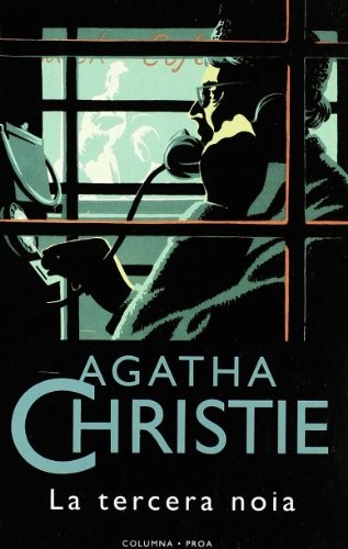 Agatha Christie: LA TERCERA NOIA (Paperback, Columna CAT)