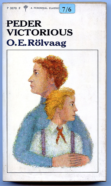 O. E. Rølvaag: Peder Victorious (1929, Harper & brothers)