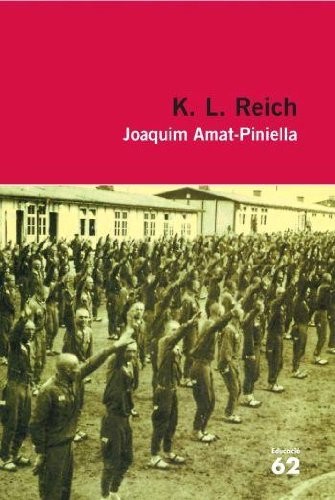 Joaquim Amat Piniella: K. L. Reich (Paperback, Edicions 62)