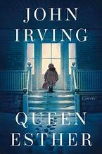 John Irving: Queen Esther (Hardcover, 2025, Simon & Schuster)