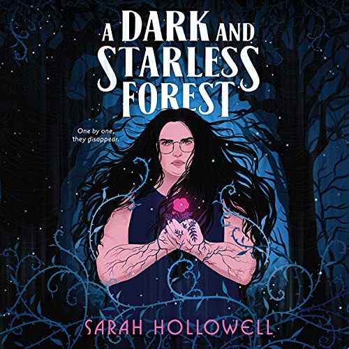 Sarah Hollowell: A Dark and Starless Forest (AudiobookFormat, Hmh Young Readers Audio)