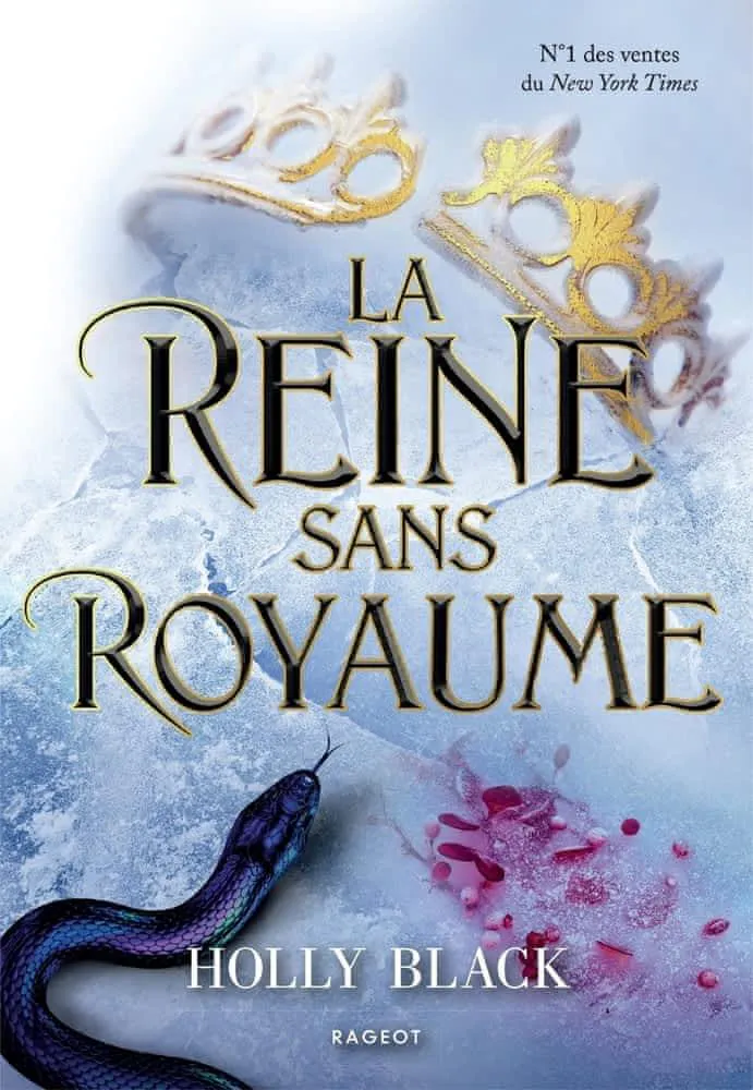Holly Black: La Reine sans royaume (French language, 2022, Rageot)