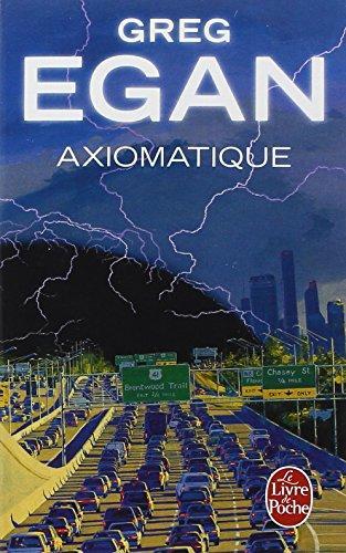 Greg Egan: Axiomatique (French language, 2009)