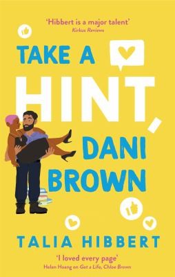 Talia Hibbert: Take a Hint, Dani Brown (2020, Little, Brown Book Group Limited)
