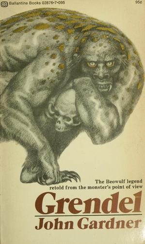 John Gardner, John Gardner: Grendel (Paperback, 1972, Ballantine Books)