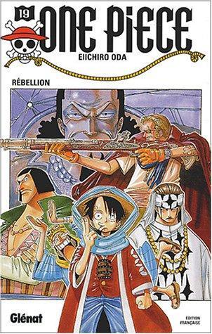 Eiichiro Oda: "one piece t.19 ; rebellion" (French language, 2004, Glénat Éditions)