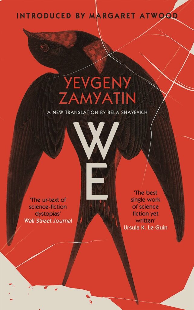 Yevgeny Zamyatin: WE, Yevgeny Zamyatin (2018, CreateSpace Independent Publishing Platform)