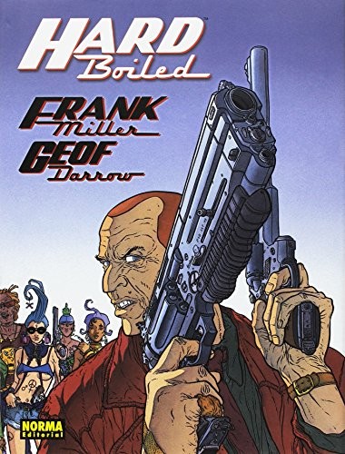 Geof Darrow, Frank Miller: Hard Boiled (Hardcover, NORMA EDITORIAL, S.A.)