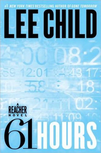 Lee Child: 61 hours (Random House Audio)