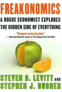 Steven Levitt, Stephen J. Dubner: Freakonomics (Paperback, 2005, HarperCollins Publishers)