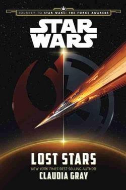 Claudia Gray: Journey to Star Wars: The Force Awakens Lost Stars