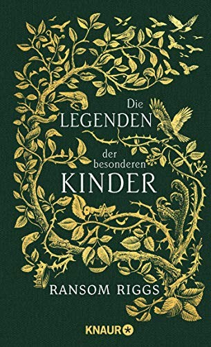 Ransom Riggs: Die Legenden der besonderen Kinder (Hardcover, German language, Knaur HC)