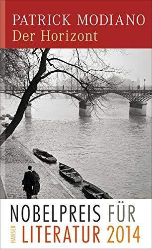 Patrick Modiano: Der Horizont Roman (German language, 2014)