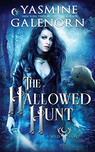 Yasmine Galenorn: The Hallowed Hunt (Paperback, Independently Published, Independently published)