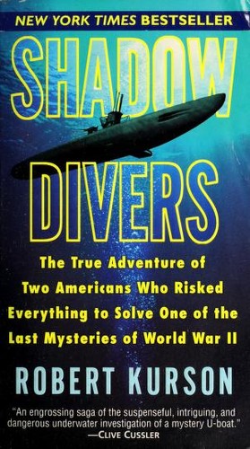 Robert Kurson: Shadow Divers (Paperback, 2005, Ballantine Books)