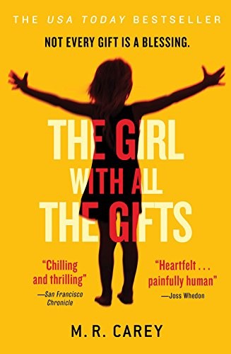 M. R. Carey: The Girl With All the Gifts (Orbit)