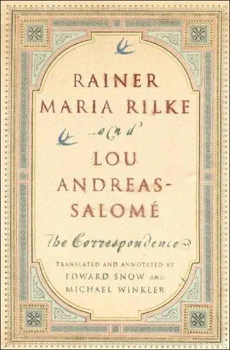 Rainer Maria Rilke, Lou Andreas-Salomé: Rainer Maria Rilke and Lou Andreas-Salome (2006)