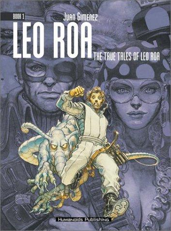 Juan Gimenez: Leo Roa (Hardcover, 2001, Humanoids Pub.)