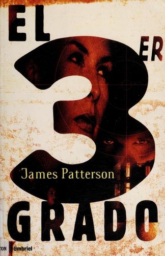 James Patterson: El 3er Grado (Paperback, Spanish language, 2005, Umbriel)