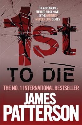 James Patterson: 1st to Die (2009, Headline Publishing Group)