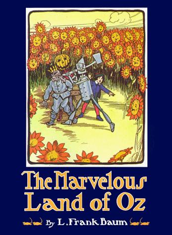 L. Frank Baum: The  marvelous land of Oz (1985, Morrow)