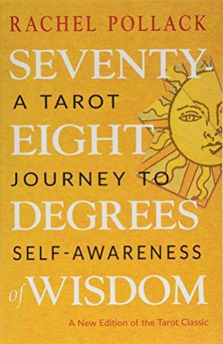 Rachel Pollack: Seventy-Eight Degrees of Wisdom (2019)