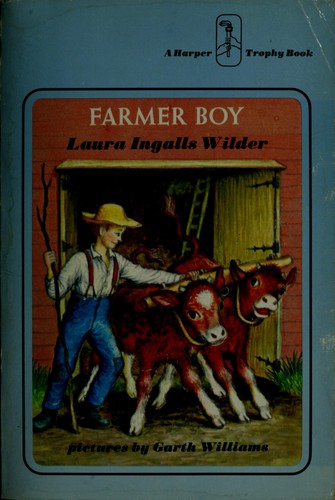 Laura Ingalls Wilder: Farmer boy (1953, Harper)