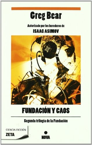 Greg Bear: FUNDACION Y CAOS (Paperback, B de Bolsillo (Ediciones B))