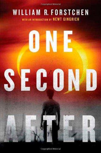 William R. Forstchen: One Second After (Paperback, Forge Books)