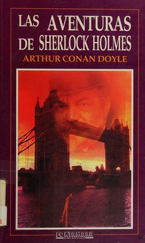 Arthur Conan Doyle, Doyle, A. Conan: Las aventuras de Sherlock Holmes (Hardcover, Spanish language, 1998, Distribuciones Fontamara)