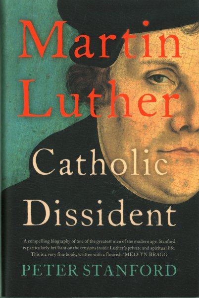 Peter Stanford: Martin Luther (Hardcover, 2017, Hodder & Stoughton)