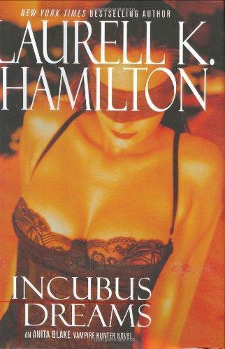 Laurell K. Hamilton: Incubus Dreams (2004)