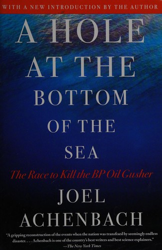 Joel Achenbach: A hole at the bottom of the sea (2012, Simon & Schuster Paperbacks)