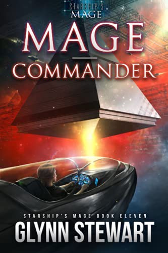 Glynn Stewart: Mage-Commander (Paperback, Faolan's Pen Publishing)