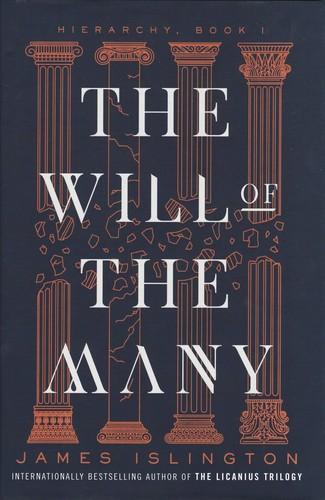 James Islington: The Will of the Many (2023, Simon & Schuster)