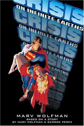 Marv Wolfman: Crisis On Infinite Earths (Hardcover, 2005, I Books)
