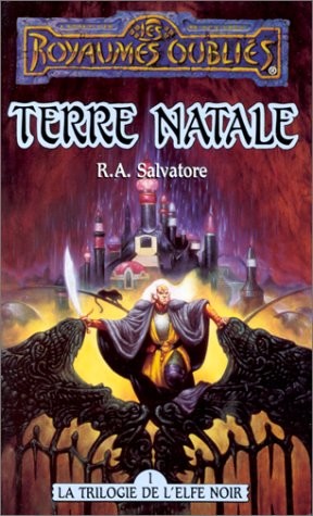 R. A. Salvatore: Terre natale (French language, Fleuve noir)