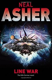 Neal L. Asher: Line War (Hardcover, 2008, Tor)