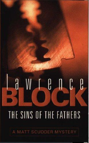 Lawrence Block: The Sins of the Fathers (A Matt Scudder Mystery) (Paperback, Orion mass market paperback)