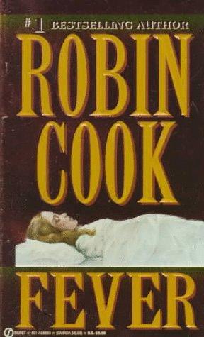 Robin Cook: Fever (Signet)