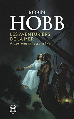 Robin Hobb: Les marches du trône (French language, 2009)