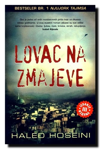 Khaled Hosseini: Lovac na zmajeve (Serbian language, 2008, Laguna)