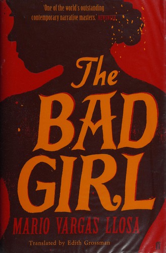 Mario Vargas Llosa: Bad Girl (2008, Faber & Faber, Limited)