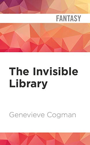 Susan Duerden, Genevieve Cogman: The Invisible Library (AudiobookFormat, Audible Studios on Brilliance Audio, Audible Studios on Brilliance)