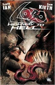 Scott Ian: Lobo: Highway to Hell (2010, DC Comics)