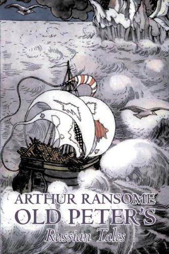 Arthur Ransome: Old Peter's Russian Tales (Paperback, 2007, Aegypan)