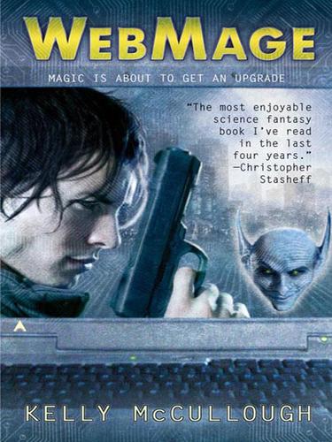 Kelly McCullough: WebMage (EBook, 2009, Penguin Group USA, Inc.)