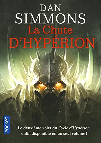 Dan Simmons, Guy Abadia: La Chute d'Hypérion - Intégral (Paperback, Pocket, POCKET)