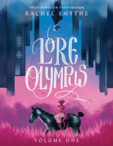 Rachel Smythe: Lore Olympus (Hardcover, Del Rey)